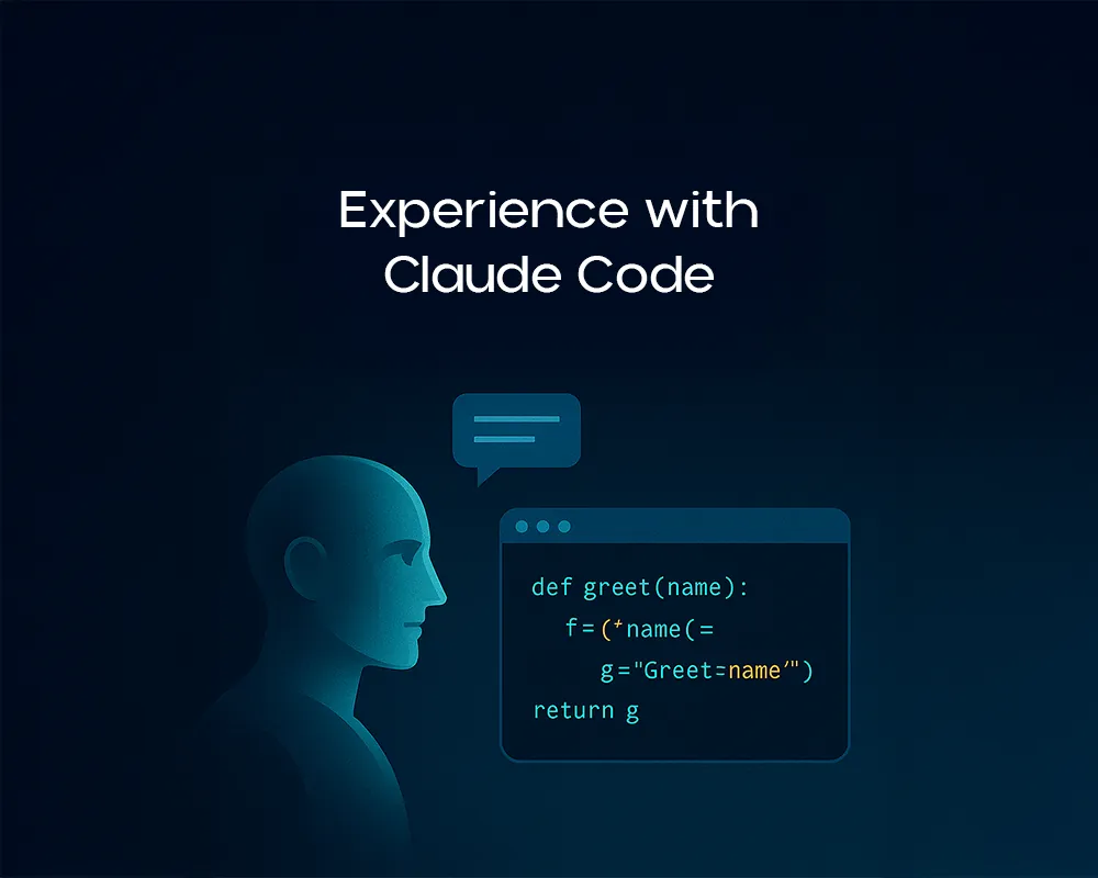 Experience with Claude Code